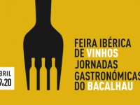 FEIRA IBRICA DE VINHOS & JORNADAS GASTRONMICAS DO BACALHAU 